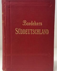 Karl Baedeker. Süddeutschland