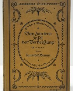 Laurids Bruun. Van Zantens Insel der Verheißung.