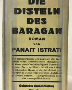 Panait Istrati. Die Disteln des Baragan.