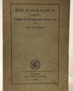 Carl Sternheim. Der Scharmante.