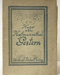 Hugo von Hofmannsthal. Gestern.