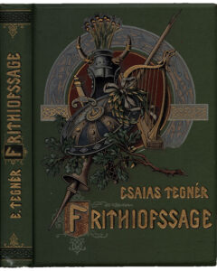 Esaias Tegnér. Die Frithjofs-Sage