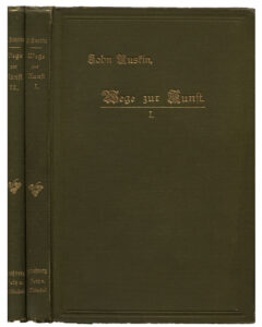 John Ruskin. Wege zur Kunst.