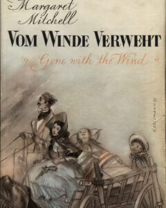 Margret Mitchell. Vom Winde verweht.