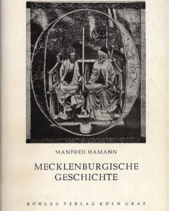 Mecklenburg: Manfred Hamann. Mecklenburgische Geschichte.