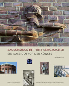 Maike Bruhns. Bauschmuck bei Fritz Schumacher.