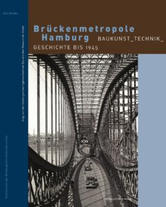 Sven Bardua. Brückenmetropole Hamburg.
