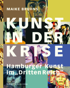 Maike Bruhns. Kunst in der Krise.