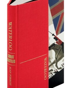 Alan Forrest. Waterloo.