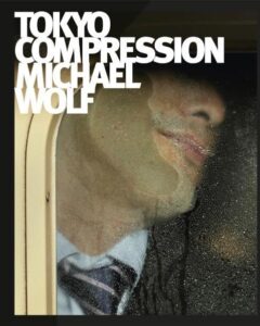 Michael Wolf. Tokyo Compression.