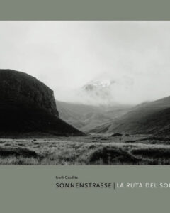 Frank Gaudlitz. Sonnenstrasse. La Ruta des Sol.