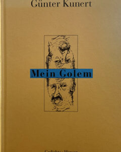 Günter Kunert. Mein Golem.
