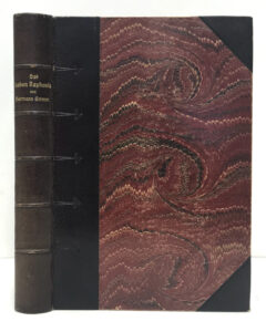 Raphael: Herman Grimm. Das Leben Raphaels