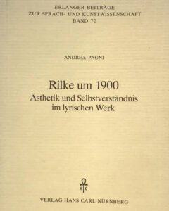 Rilke: Andrea Pagni. Rilke um 1900