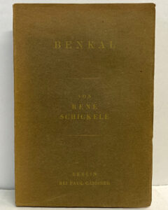 René Schickele. Benkal der Frauentröster