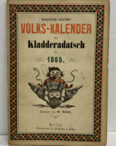 Alternative view of Humoristisch-satyrischer Volks-Kalender des Kladderadatsch für 1859-1866.