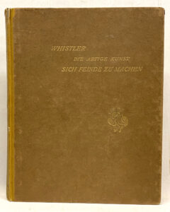 MacNeill Whistler. Die artige Kunst sich Feinde zu machen.