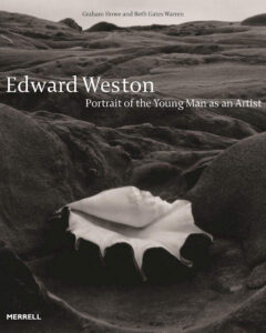 Edward Weston. Portrait of the Young Man as an Artist.
