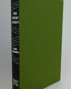 Paul Brickhill. The Great Escape.