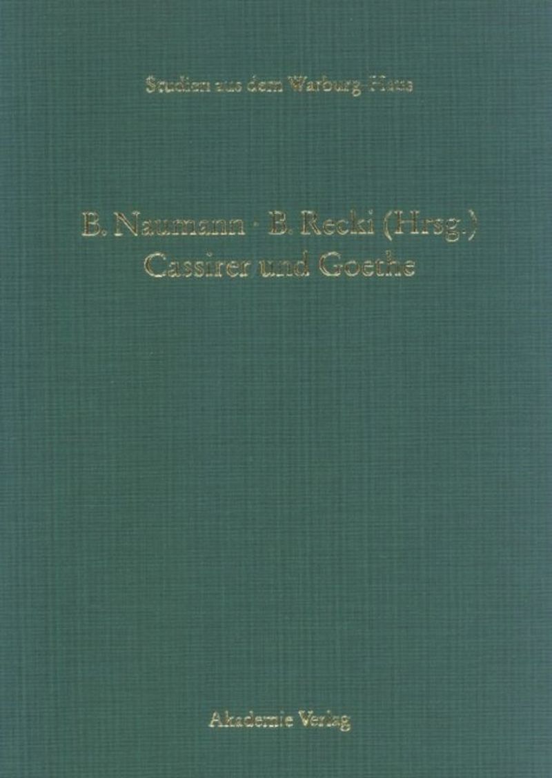 Cassirer und Goethe.